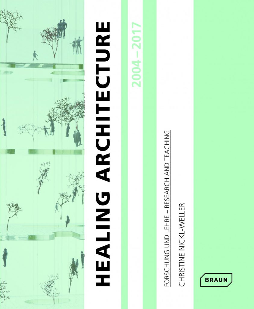 Healing Architecture 2004-2017 - Nickl & Partner