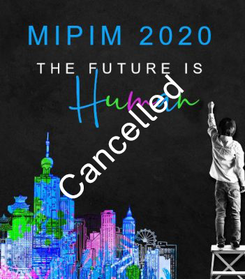 MIPIM 2020 cancelled, next MIPIM from 16 to 19 March 2021